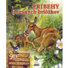 Príbehy z lesných brlôžkov - 90 zaujímavostí zo života zvierat Príbehy z lesných brlôžkov - 90 zaujímavostí zo života zvierat