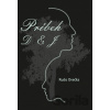 Príbeh D & J - Rudo Ovečka Príbeh D & J - Rudo Ovečka
