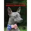 Temperamentní optimista - americký bezsrstý teriér - Renata Horová Temperamentní optimista - americký bezsrstý teriér - Renata Horová