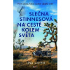Slečna Stinnesová na cestě kolem světa - Lina Jansen Slečna Stinnesová na cestě kolem světa - Lina Jansen