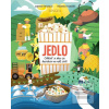 Jedlo - odkiaľ a ako sa… (Andrea Minoglio, Federico Mariani) Jedlo - odkiaľ a ako sa… (Andrea Minoglio, Federico Mariani)