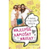 Najlepšie kamošky naveky - Lisi Harrison Najlepšie kamošky naveky - Lisi Harrison