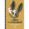 Alica v reťaziach - Lina Franková Alica v reťaziach - Lina Franková