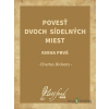 Povesť dvoch sídelných miest. Kniha prvá - Charles Dickens - online doručenie Povesť dvoch sídelných miest. Kniha prvá - Charles Dickens - online doručenie