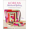 Korean Patchwork Quilting Korean Patchwork Quilting
