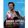Harry Styles: Život a hudba - Malcolm Croft Harry Styles: Život a hudba - Malcolm Croft