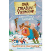Dva strašliví vikingové: Dva strašliví vikingové a smradlavý berserk - Francesca Simon - online doručenie Dva strašliví vikingové: Dva strašliví vikingové a smradlavý berserk - Francesca Simon - online doručenie
