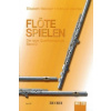 Flöte spielen, Band D, m. Audio-CD Flöte spielen, Band D, m. Audio-CD