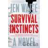 Survival Instincts - Jen Waite Survival Instincts - Jen Waite