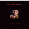 2LP Jozef Van Wissem: Only Lovers Left Alive 2LP Jozef Van Wissem: Only Lovers Left Alive