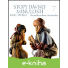 E-kniha Stopy dávnej minulosti 7. - Pavel Dvořák E-kniha Stopy dávnej minulosti 7. - Pavel Dvořák