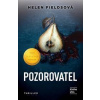 Pozorovatel - Helen Fieldsová Pozorovatel - Helen Fieldsová