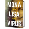 Mona Lisa Virus (Tibor Rode) Mona Lisa Virus (Tibor Rode)