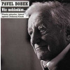 CD Pavel Bobek: Víc Nehledám... (Pocta Písním, Které Zpíval Johnny Cash) CD Pavel Bobek: Víc Nehledám... (Pocta Písním, Které Zpíval Johnny Cash)