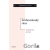 Ambrosiánský ritus - Norberto Valli Ambrosiánský ritus - Norberto Valli