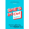 She’s In CTRL - Anne-Marie Imafidon She’s In CTRL - Anne-Marie Imafidon