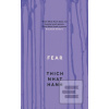 Fear (Thich Nhat Hanh) Fear (Thich Nhat Hanh)