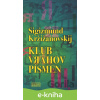 E-kniha Klub vrahov písmen - Sigizmund Kržižanovskij E-kniha Klub vrahov písmen - Sigizmund Kržižanovskij