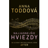 Najjasnejšie hviezdy - Anna Toddová Najjasnejšie hviezdy - Anna Toddová