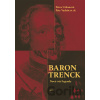 Baron Trenck - Petra Urbanová, Petr Vachůt Baron Trenck - Petra Urbanová, Petr Vachůt