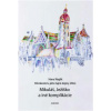Mikuláš, Ježiško a iné komplikácie - Hana Naglik Mikuláš, Ježiško a iné komplikácie - Hana Naglik