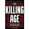 The Killing Age - Clifton Crais, Pan Macmillan The Killing Age - Clifton Crais, Pan Macmillan