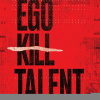 Vinyl Ego Kill Talent - THE DANCE BETWEEN EXTREMES Vinyl Ego Kill Talent - THE DANCE BETWEEN EXTREMES