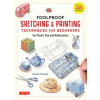 Foolproof Sketching & Painting Techniques for Beginners (Tomoko Kuramae)(Pevná) Foolproof Sketching & Painting Techniques for Beginners (Tomoko Kuramae)(Pevná)
