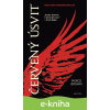 E-kniha Červený úsvit - Pierce Brown E-kniha Červený úsvit - Pierce Brown