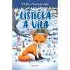 Příběhy z Vrbového hájku - Lištička a víla Příběhy z Vrbového hájku - Lištička a víla