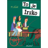 To je Irsko - Miroslav Šašek To je Irsko - Miroslav Šašek