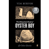 The Melancholy Death of Oyster Boy (Tim Burton) The Melancholy Death of Oyster Boy (Tim Burton)