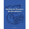Manifest Múzismu / Manifest des Musismus - Ondřej Cikán, Anatol Vitouch Manifest Múzismu / Manifest des Musismus - Ondřej Cikán, Anatol Vitouch