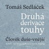 Druhá derivace touhy: Člověk duše-vnější Druhá derivace touhy: Člověk duše-vnější