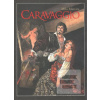 Caravaggio (brož.) (Milo Manara) Caravaggio (brož.) (Milo Manara)