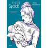 Kojící Spock - Klára Svobodová Kojící Spock - Klára Svobodová
