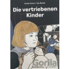 Die vertriebenen Kinder - Jan Blažek, MarekToman, Jakub Bachorík (Ilustrátor), Jindřich Janíček (Ilustrátor), Františka Loubat (Ilustrátor), Magdalena Rutová (Ilustrátor), Stanislav Setinský (Ilustrát Die vertriebenen Kinder - Jan Blažek, MarekToman, Jakub Bachorík (Ilustrátor), Jindřich Janíček (Ilustrátor), Františka Loubat (Ilustrátor), Magdalena Rutová (Ilustrátor), Stanislav Setinský (Ilustrát