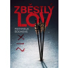 Zběsilý lov Zběsilý lov