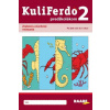 Kuliferdo predškolákom 2 - Hanáková Alexandra, Balažovičová Dana, Zbudilová Eva, Laušová Miriam Kuliferdo predškolákom 2 - Hanáková Alexandra, Balažovičová Dana, Zbudilová Eva, Laušová Miriam