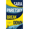 Break Down - Sara Paretsky Break Down - Sara Paretsky