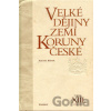 Velké dějiny zemí Koruny české XIII. - Antonín Klimek Velké dějiny zemí Koruny české XIII. - Antonín Klimek