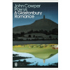 A Glastonbury Romance A Glastonbury Romance