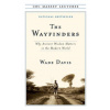 The Wayfinders (DAVIS WADE)(Brožovaná) The Wayfinders (DAVIS WADE)(Brožovaná)