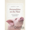 Personalities on the Plate - Barbara J. King Personalities on the Plate - Barbara J. King