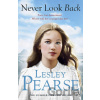 Never Look Back - Lesley Pearse Never Look Back - Lesley Pearse