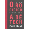 O rodičích a dětech (Emil Hakl) O rodičích a dětech (Emil Hakl)