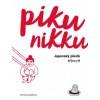 Pikunikku Japonský piknik - Monika Baudišová Pikunikku Japonský piknik - Monika Baudišová