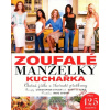 Zoufalé manželky kuchařka Zoufalé manželky kuchařka
