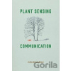Plant Sensing and Communication - Richard Karban Plant Sensing and Communication - Richard Karban