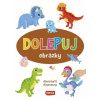Dolepuj obrázky Dinosauři dinosaury Dolepuj obrázky Dinosauři dinosaury